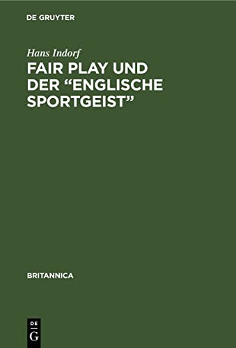 Fair Play und der „Englische Sportgeist“ (Britannica, 15, Band 15)