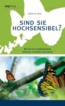 Sind Sie hochsensibel? Einmalige Sonderausgabe