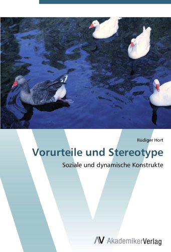 Vorurteile und Stereotype: Soziale und dynamische Konstrukte