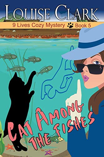 Cat Among The Fishes (9 Lives Cozy Mystery, Band 5)