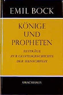 Beiträge zur Geistesgeschichte der Menschheit / Könige und Propheten