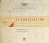 In Convertendo - Geistliche Musik aus der Dübensammlung (17. Jh.) von Bertali, Albrici, Vierdanck u.a.