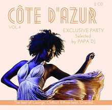 CÔTE D’AZUR vol. 4 - 2CD Selected by PAPA DJ The Best of Lounge, Chillout, Ethno-Beat, Oriental…The Best Of Lounge Music Compilation