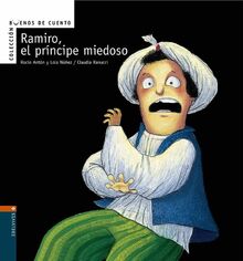 Ramiro, el príncipe miedoso (Buenos de cuento, Band 4)