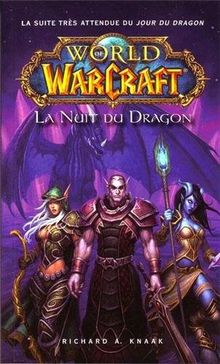 World of Warcraft : La nuit du dragon de Knaak, Richard-A | Livre | état bon