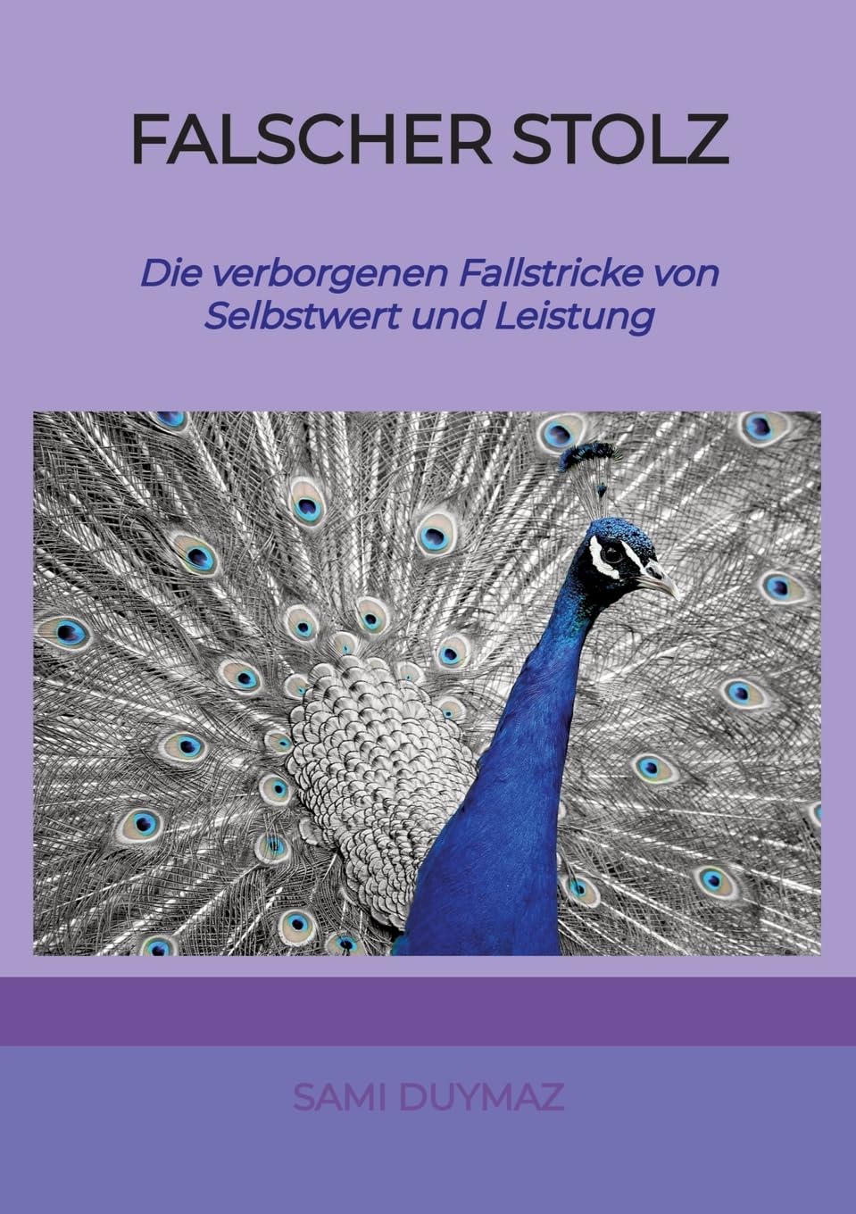 Falscher Stolz: Die verborgenen Fallstricke von Selbstwert und Leistung