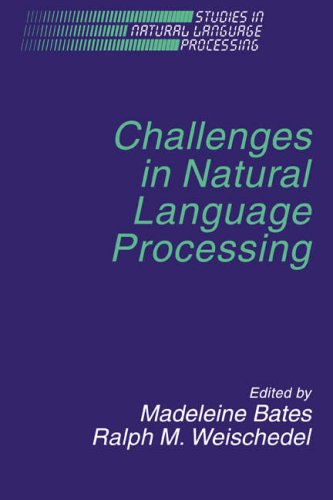 Bates/Weischedel Challenges Natural Lang Processing (Studies In Natural Language Processing)
