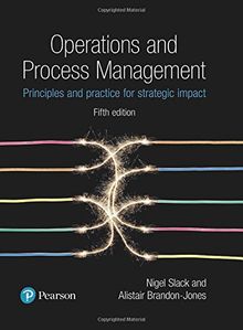 Operations and Process Management: Principles and Practice for Strategic Impact