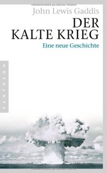 Der Kalte Krieg: Eine neue Geschichte