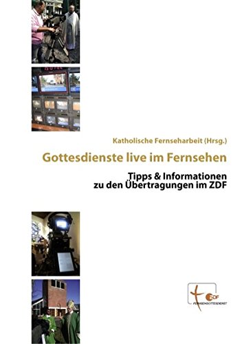 Gottesdienste live im Fernsehen: Tipps & Informationen zu den Übertragungen im ZDF