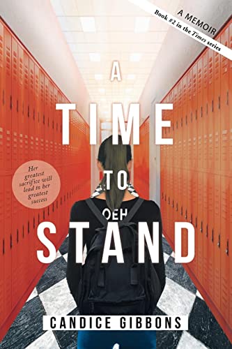 A Time to Stand: A Memoir (Times, Band 2)