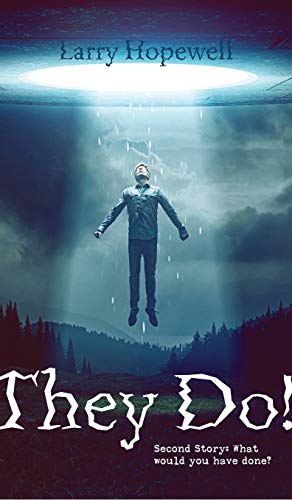 They Do!: Second Story: What would you have done?