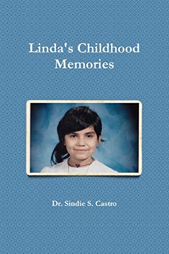 Linda's Childhood Memories