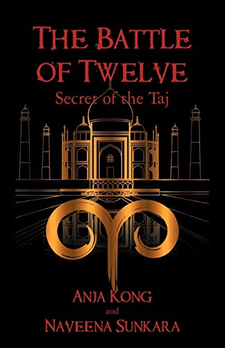 The Battle of Twelve: Secret of the Taj