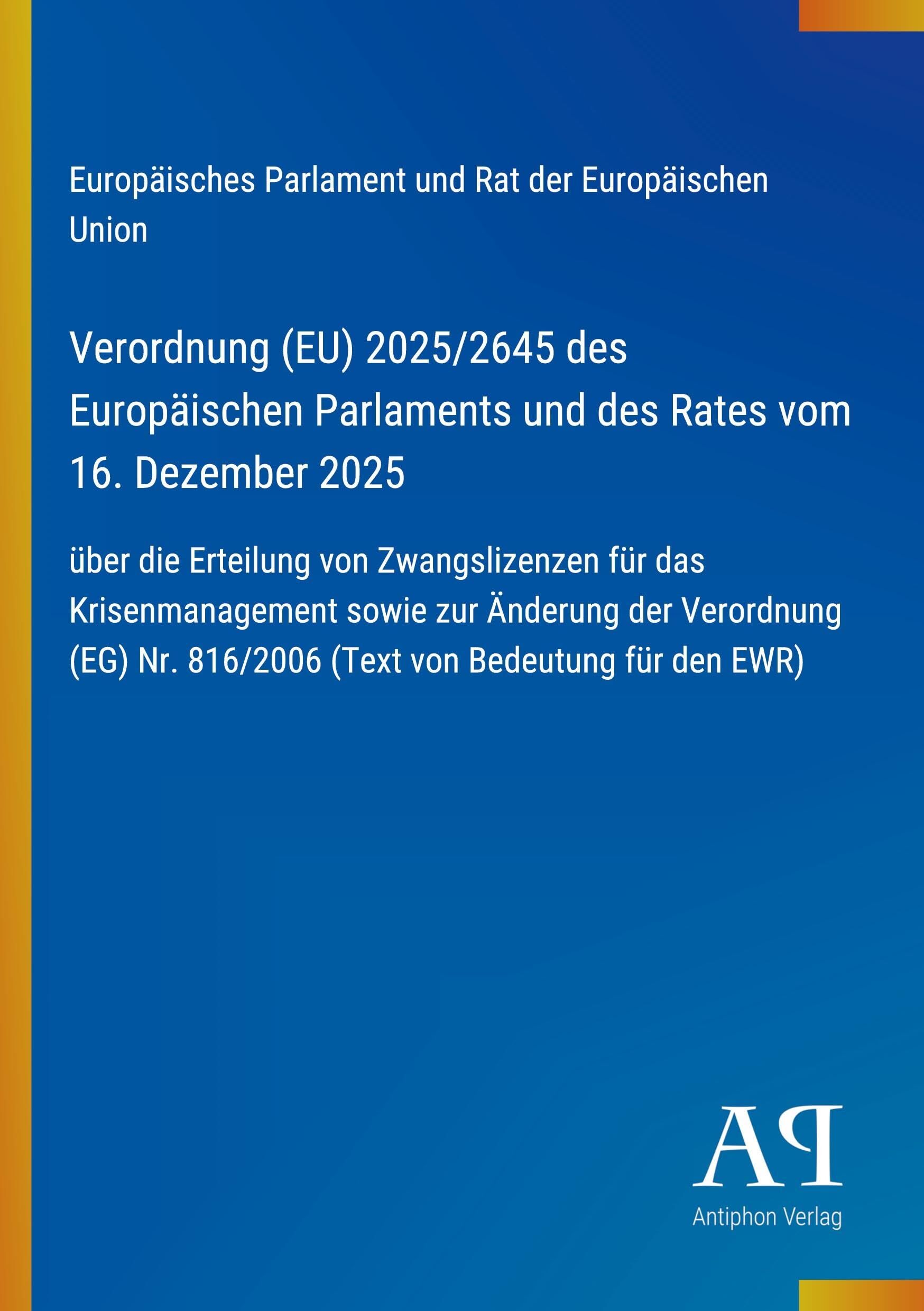 Verordnung (EU) 2025/2645 des Europäischen Parlaments und des Rates vom 16. Dezember 2025
