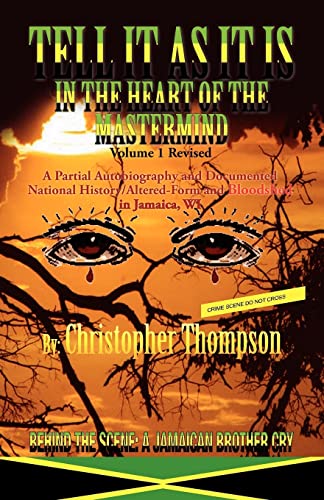Tell It As It Is: In The Heart Of The Mastermind