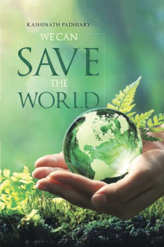 We Can Save the World