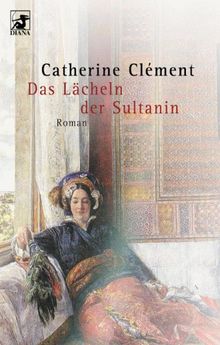 Das Lächeln der Sultanin.