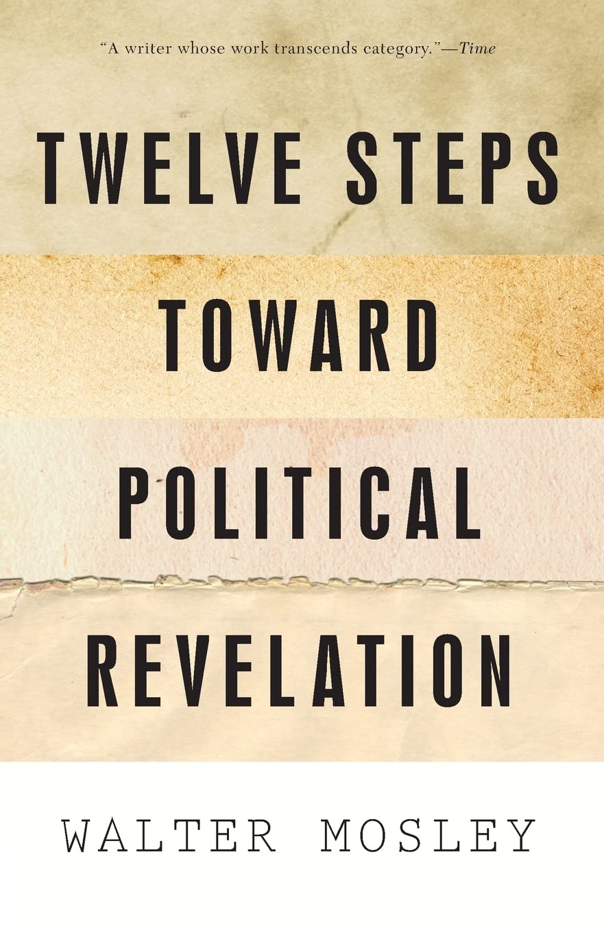 Twelve Steps Toward Political Revelation: The Potential for an American Epiphany Under the Rough Blanket of Capitalism