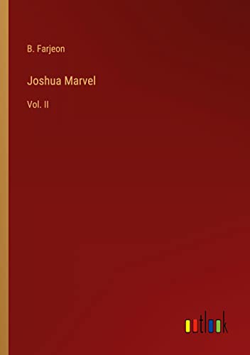 Joshua Marvel: Vol. II