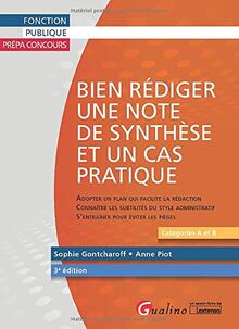 Bien rédiger une note de synthèse et un cas pratique : catégories A et B