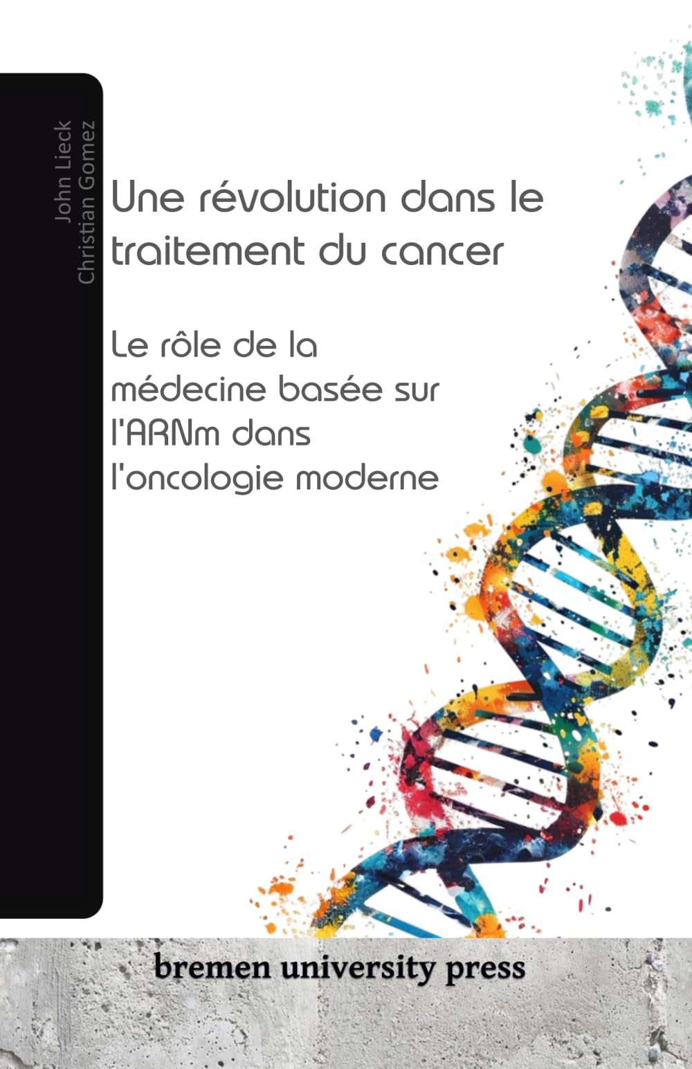Une révolution dans le traitement du cancer: Le rôle de la médecine basée sur l'ARNm dans l'oncologie moderne