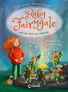 Ruby Fairygale und das Gold der Kobolde (Erstlese-Reihe, Band 3): Tauche ein in eine magische Welt voller Fabelwesen - Fantasy-Abenteuer mit Ruby Fairygale für Erstleser ab 7 Jahren