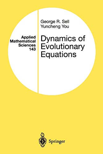 Dynamics of Evolutionary Equations (Applied Mathematical Sciences, 143, Band 143)
