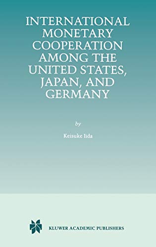 International Monetary Cooperation Among the United States, Japan, and Germany