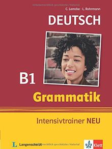 Grammatik Intensivtrainer NEU B1