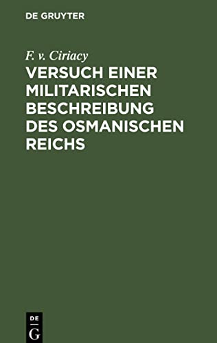 Versuch einer militarischen Beschreibung des osmanischen Reichs