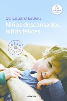 Niños descansados niños felices / Rested Children, Happy Children (Best Seller, Band 26200)