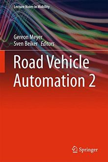 Road Vehicle Automation 2 (Lecture Notes in Mobility)