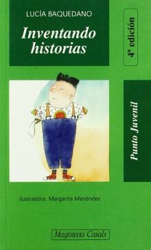 Inventando historias (Punto Juvenil, Band 43)