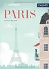 Lufthansa City Guide - Paris: Durch die Stadt mit Insidern wie Marc Levy, Pierre Frey und Vitalie Taittinger