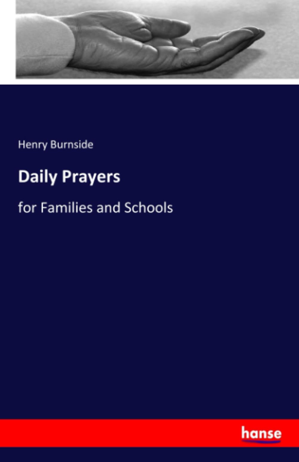 Daily Prayers: for Families and Schools