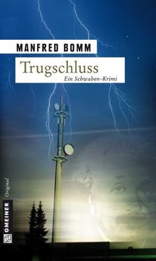 Trugschluss: Der dritte (sehr außergewöhnliche) Fall für August Häberle