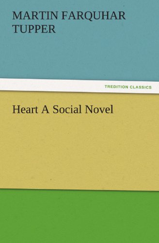 Heart A Social Novel (TREDITION CLASSICS)
