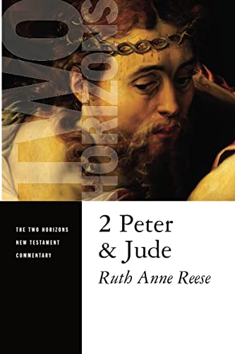 2 Peter and Jude (The Two Horizons New Testament Commentary)