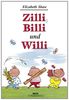 Zilli, Billi und Willi: Guten Appetit. Zwei Tiergeschichten von Elizabeth Shaw