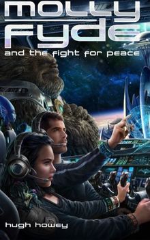 Molly Fyde and the Fight for Peace (Book 4)
