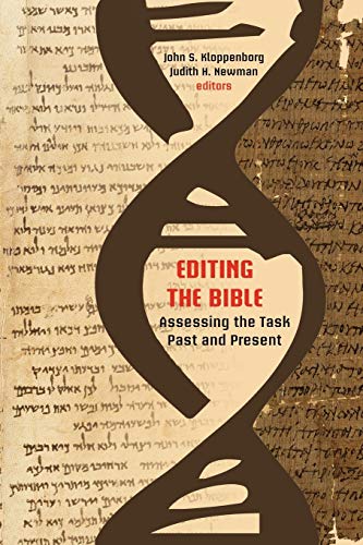 Editing the Bible: Assessing the Task Past and Present (Society of Biblical Literatur resources of biblical study, Band 69)