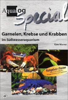 Aqualog, Garnelen, Krebse und Krabben im Süßwasser-Aquarium