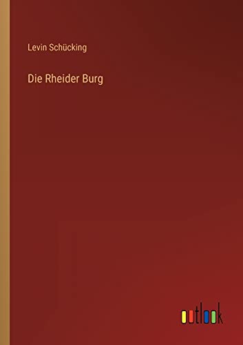 Die Rheider Burg