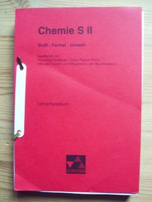 Stoff, Formel, Umwelt, Chemie S II - Lehrerhandbuch