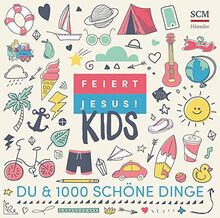 Feiert Jesus! Kids - Du & 1000 schöne Dinge | Buch | Zustand sehr gut