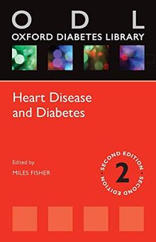 Heart Disease and Diabetes (Oxford Biabetes Library)