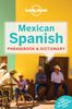 Mexican Spanish Phrasebook (Lonely Planet Phrasebook and Dictionary)
