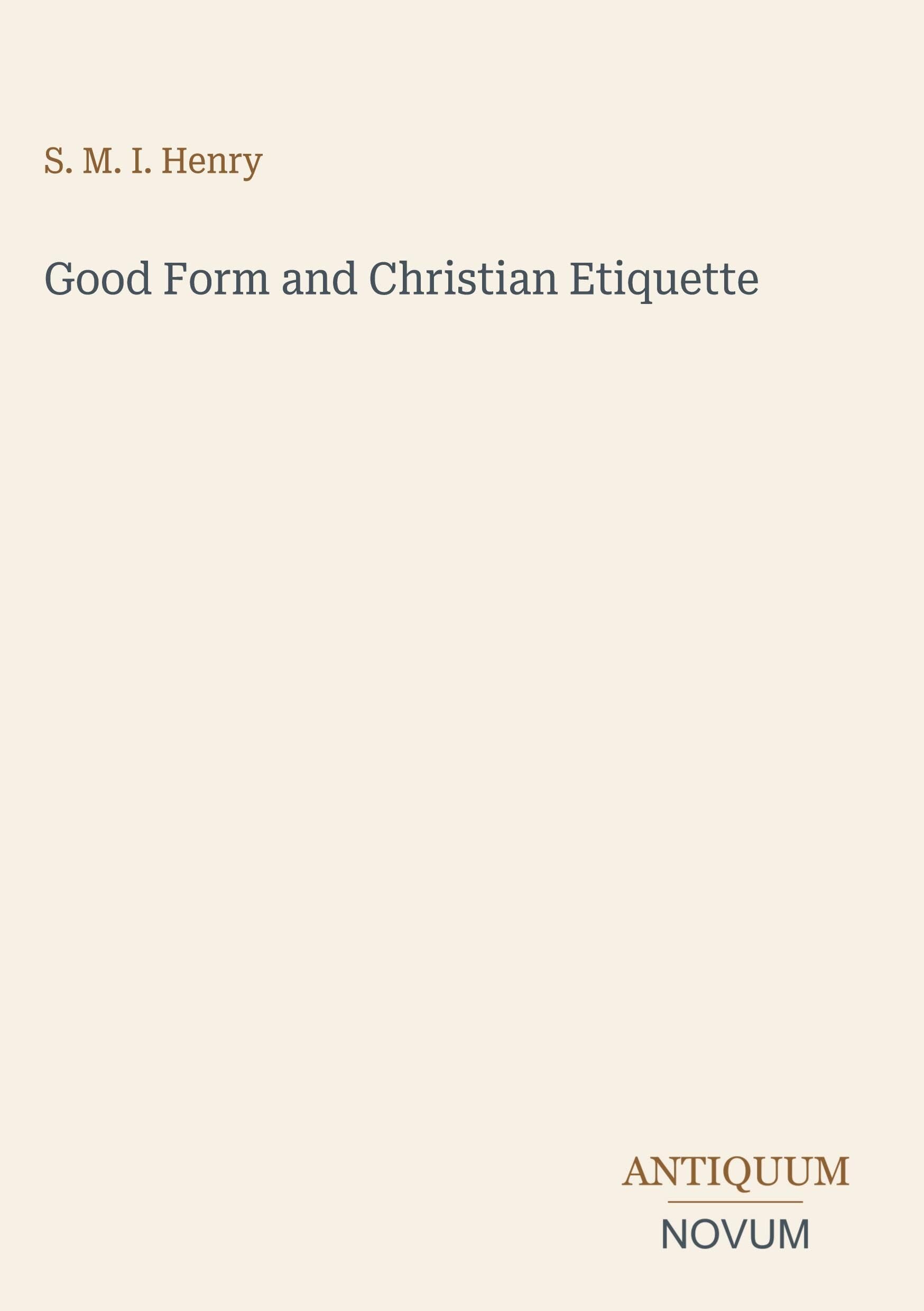 Good Form and Christian Etiquette