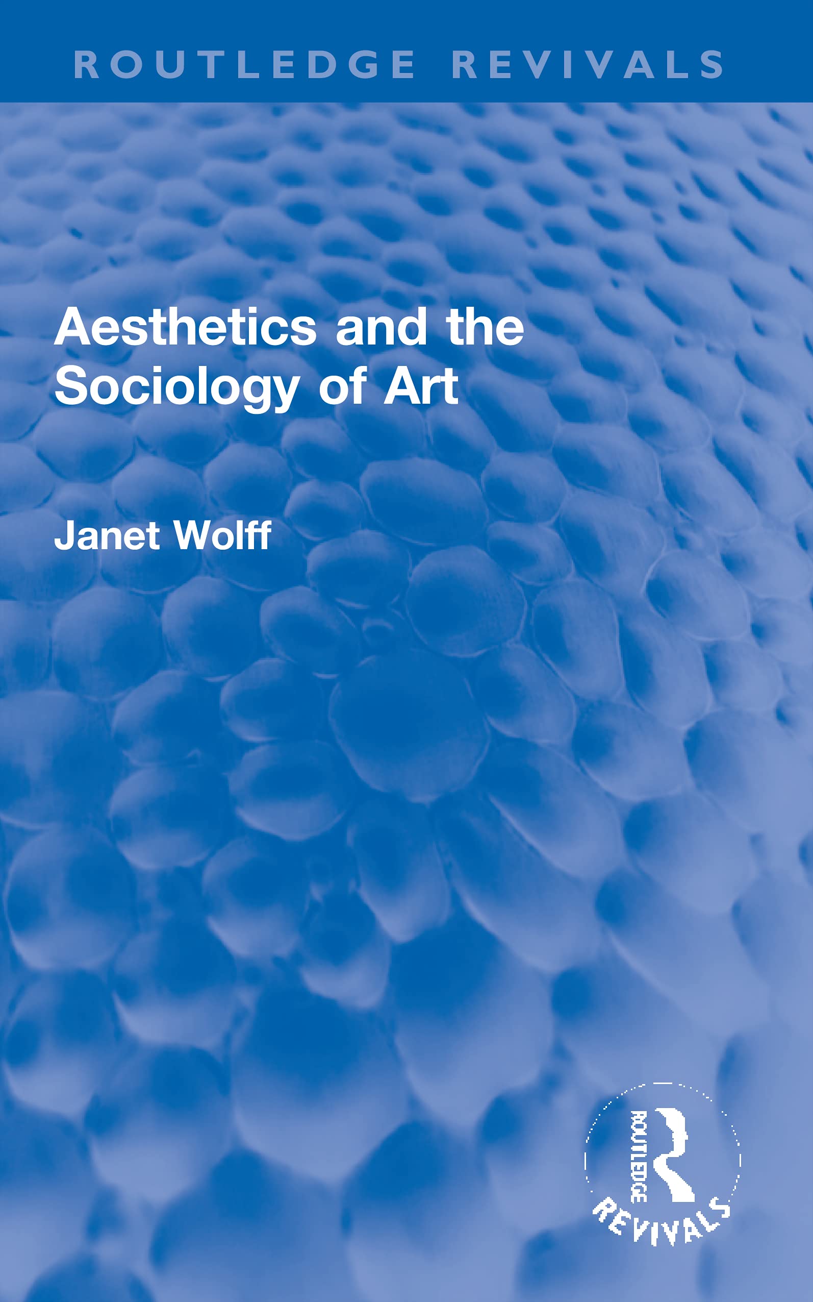 Aesthetics and the Sociology of Art (Routledge Revivals)